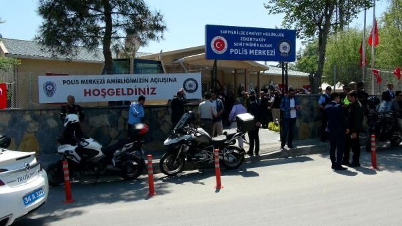 Sarıyer'de  2 polis merkezi açıldı