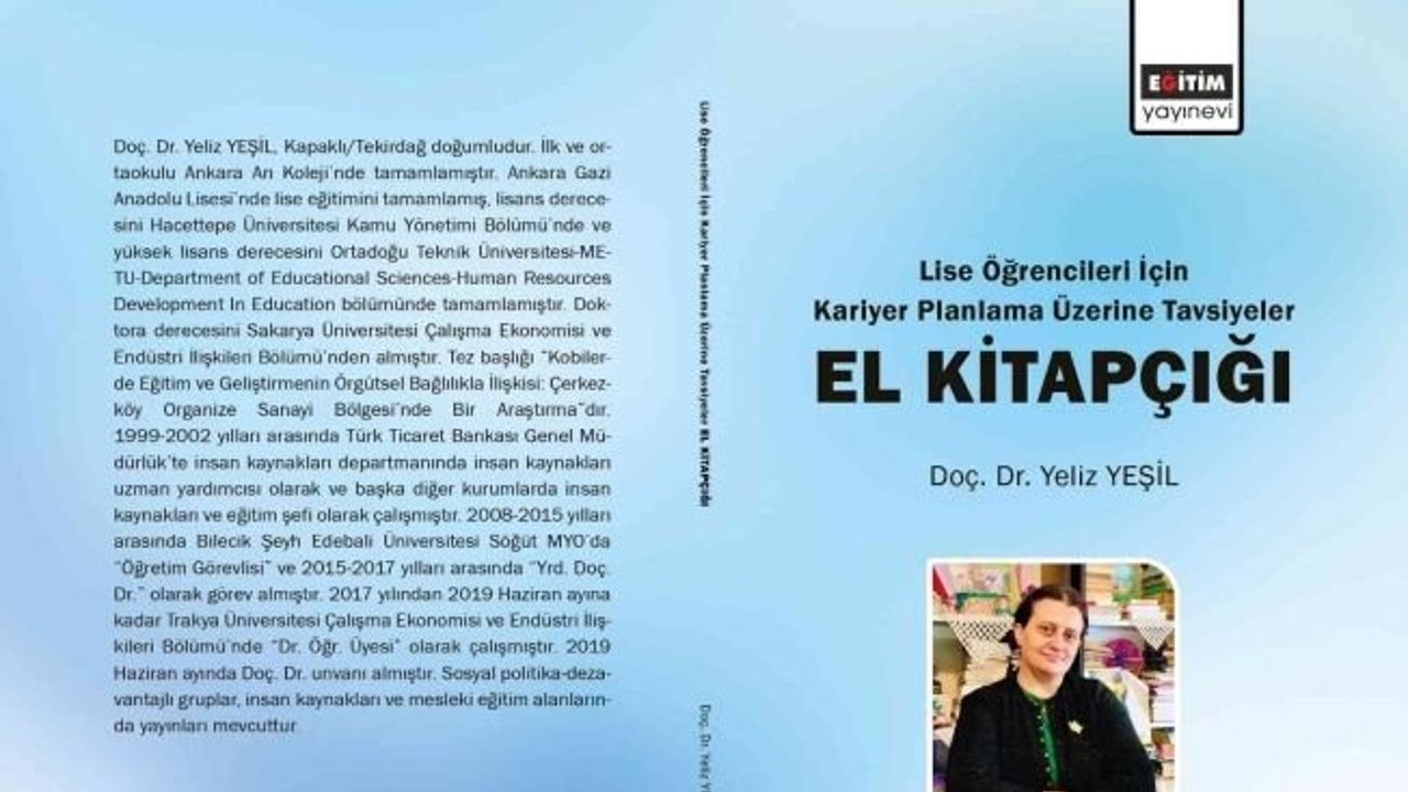 Doç. Dr. Yeşil’in liseliler için kariyer planlama kitapçığı yayımladı