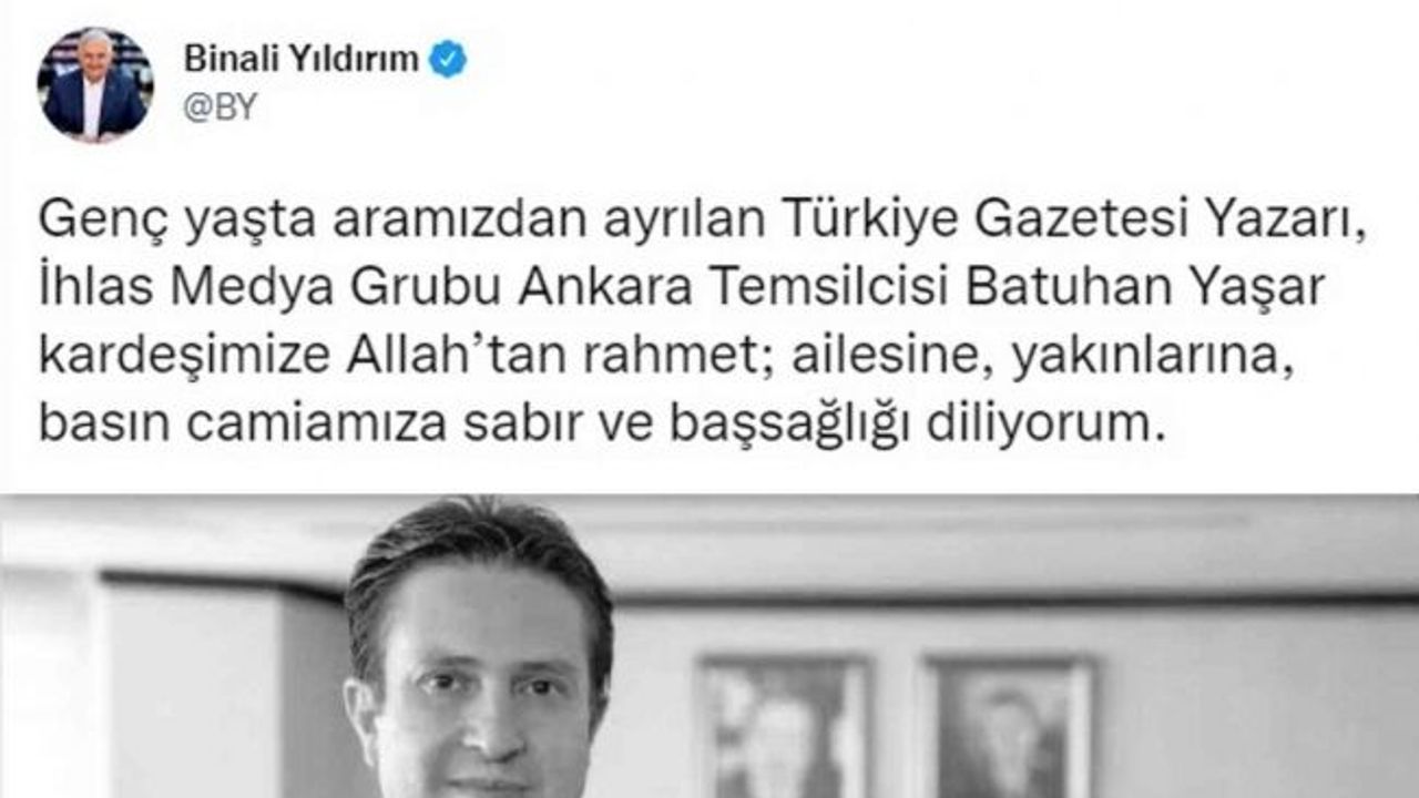 AK Parti Genel Başkan Vekili Yıldırım’dan Batuhan Yaşar için taziye mesajı