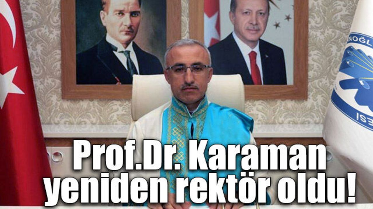 RTEÜ Eski Rektörü Hüseyin Karaman rektör olarak atandı!