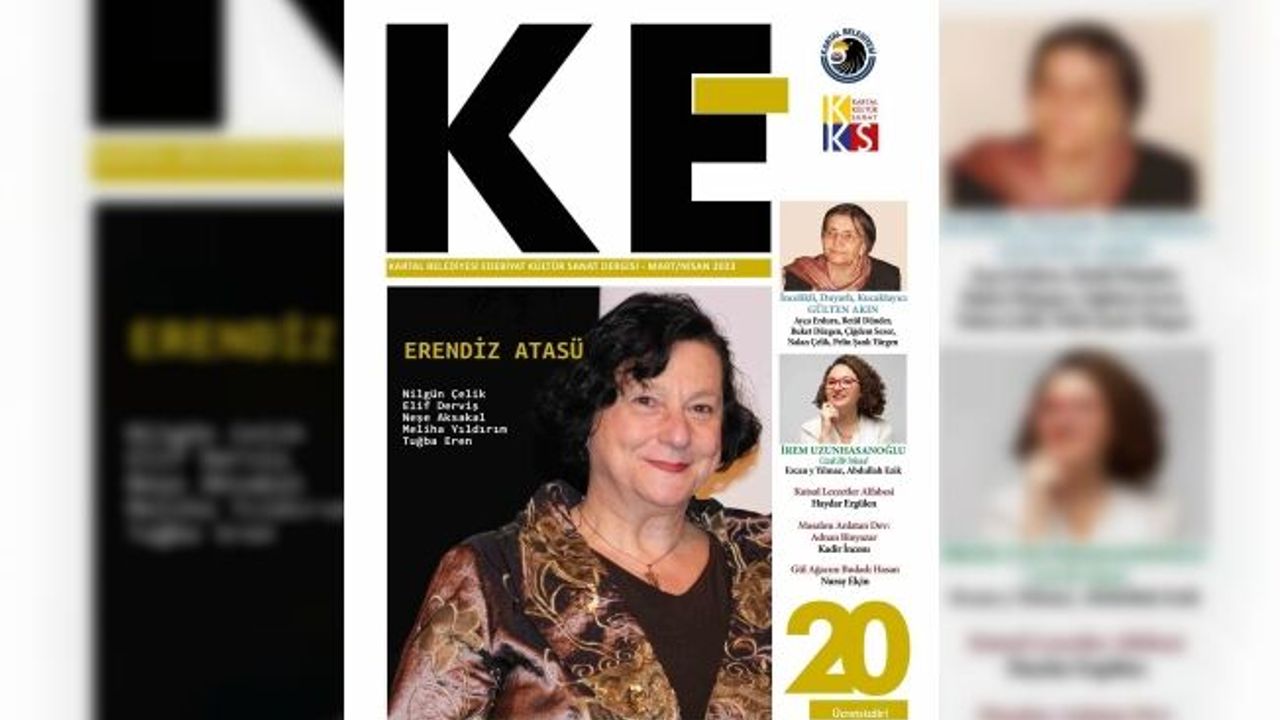 “KE”nin 20. sayısındaki konuklar Erendiz Atasü ve Gülten Akın oldu