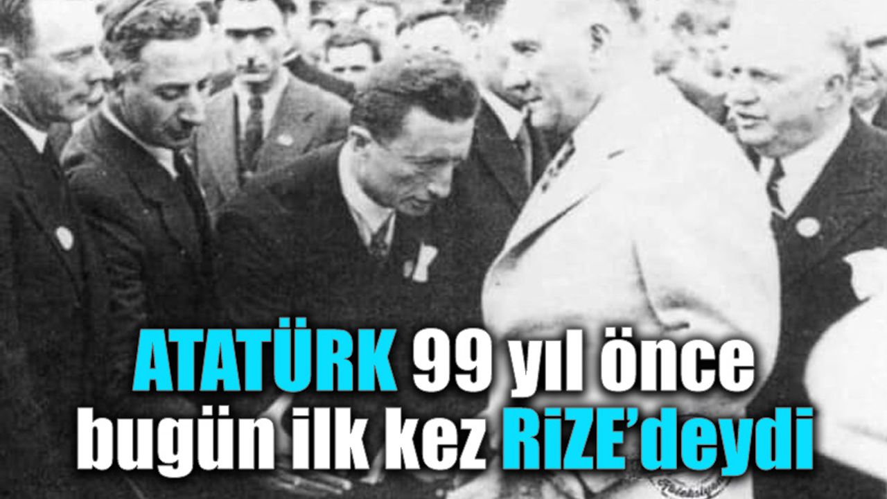Atatürk’ün Rize’ye Gelişinin 99. Yılı Kutlandı.