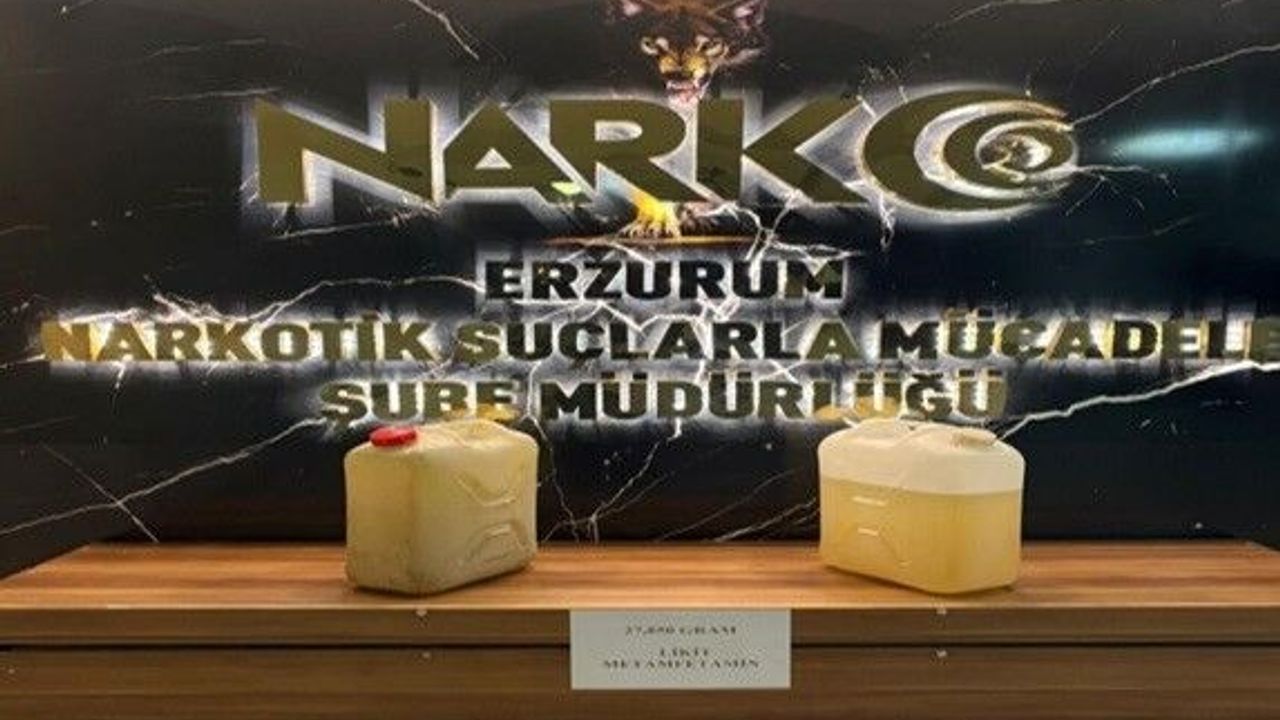 Erzurum'da dev uyuşturucu operasyonu: 27 kilo 850 gram likit