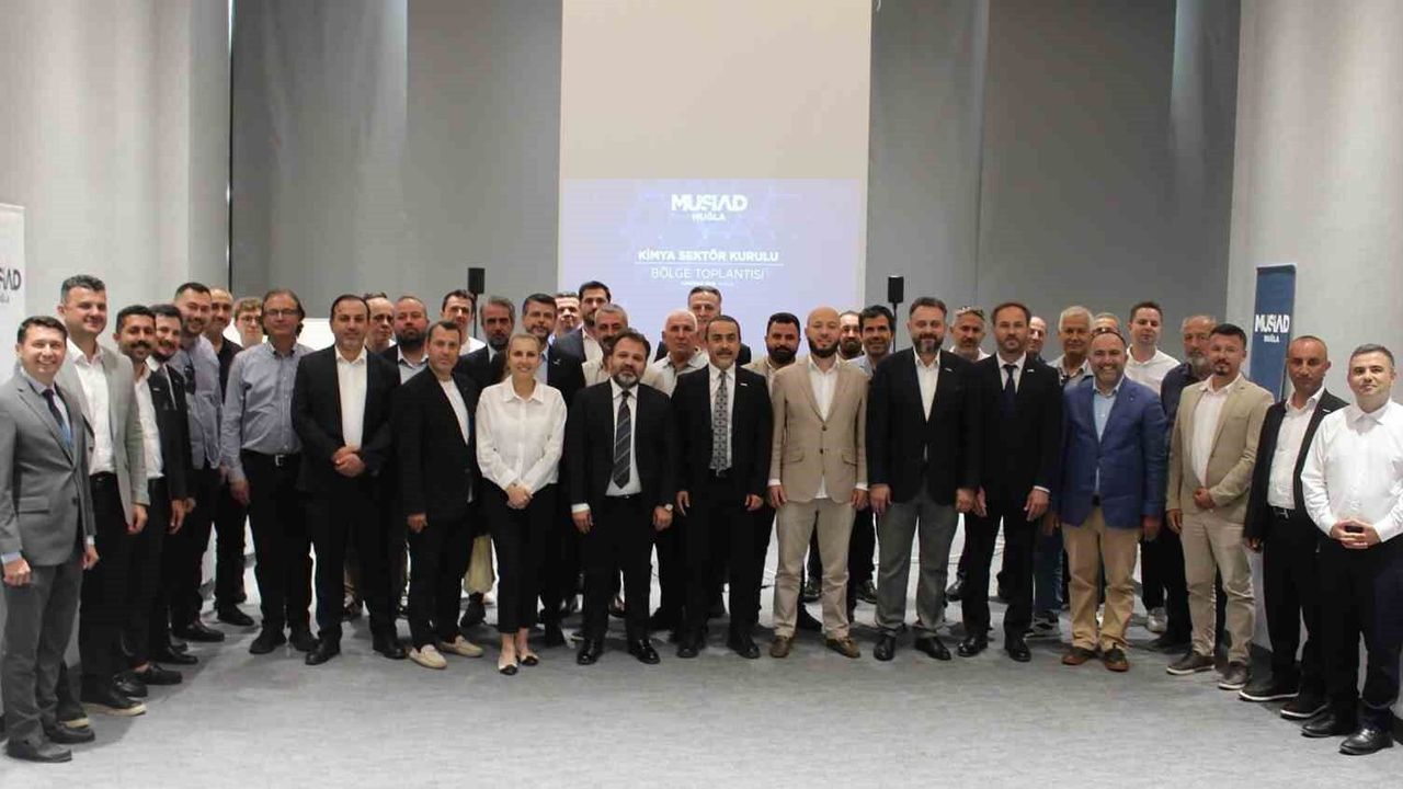 MÜSİAD 2. Bölge Kimya Sektör Kurulu toplantısı Dalaman'da ge