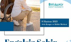 Engelsiz Şehir Balıkesir Çalıştayı yapılacak
