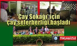 ‘Çay Sokağı’ projesi üreticiden karşılık buldu