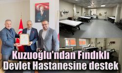 Kuzuoğlu'ndan Fındıklı Devlet Hastanesine destek