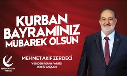 Yeniden Refah Partisi Rize İl Başkanı Zerdeci'nin bayram mesajı