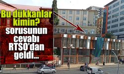 Rize'de merak edilen soru RTSO'nun altındaki dükkanlar!