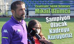 Mikail Üzümcü 'Şampiyon Olacak Kadroyu Kuruyoruz'