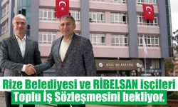 Rize Belediyesi ve RİBELSAN işçileri Toplu İş Sözleşmesini bekliyor.