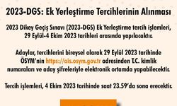 2023-DGS ek yerleştirme tercihleri alınmaya başladı