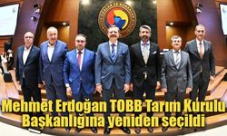 Mehmet Erdoğan TOBB Tarım Kurulu Başkanlığına yeniden  seçildi