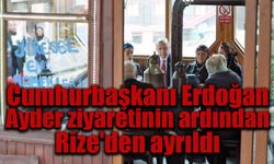 Cumhurbaşkanı Erdoğan Ayder ziyareti sonrası Rize'den ayrıldı