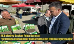 AK Belediye Başkan Adayı Karahan 'Çayeli’nde muazzam bir hizmet sürecinin fitilini ateşleyeceğiz'