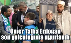 Ömer Talha Erdoğan son yolculuğuna uğurlandı