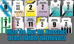 Rize'de Kur'an Kursları arası futbol turnuvası