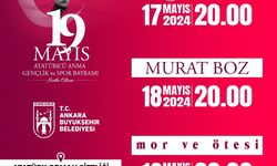 19 Mayıs başkentte ‘Gülşen’, ‘Murat Boz’ ve ‘Mor ve Ötesi’ konserleriyle kutlanacak