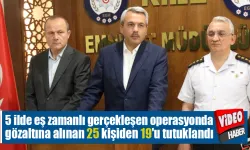Rize Valisi Baydaş: "5 ilde eş zamanlı gerçekleşen operasyonda 19 kişi tutuklandı”