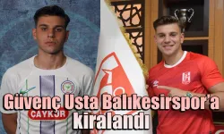 Güvenç Usta Balıkesirspor’a kiralandı