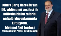 Zerdeci, Kıbrıs Barış Harekatının yıldönümü münasebetiyle  kutlama mesajı yayımladı