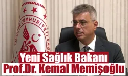 Yeni Sağlık Bakanı Prof. Dr. Kemal Memişoğlu