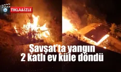 Şavşat’ta 2 katlı evde yangın çıktı: 1 yaralı