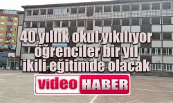 40 yıllık okul yıkılıyor, öğrenciler bir yıl ikili eğitimde olacak