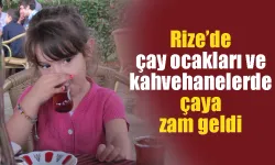 Rize’de çay ocakları ve kahvehanelerde çaya zam geldi