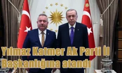 Yılmaz Katmer Ak Parti İl Başkanlığına atandı