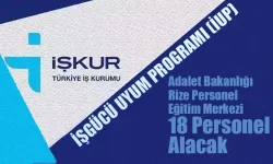 Adalet Bakanlığı Rize Personel Eğitim Merkezi 18 kişi alacak