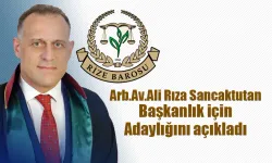 Av.Ali Rıza Sancaktutan Rize Baro Başkanlığına adaylığını açıkladı