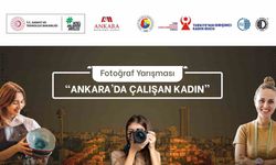 “Ankara’da Çalışan Kadın” fotoğraf yarışması başladı