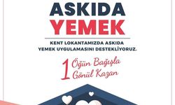 Kent Lokantası’nda ’askıda yemek’ uygulaması