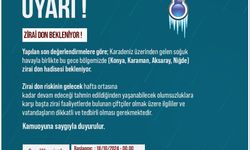 Niğde Valiliği zirai don uyarısı yaptı