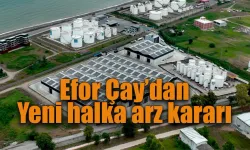 Efor Çay’dan (EFORC) yeni halka arz kararı