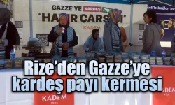 Rize’den Gazze’ye kardeş payı kermesi