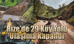 Yağmurlar Rize'de 29 köy yolunu kapattı