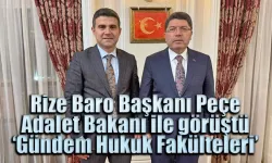 Rize Baro Başkanı Adalet Bakanı ile görüştü:Gündem Hukuk Fakülteleri