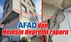 AFAD’dan Hemşin depremi raporu