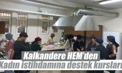 Kalkandere HEM’den kadın istihdamına destek kursları