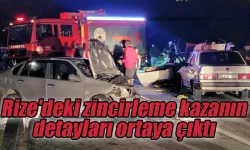 Rize’deki zincirleme kazanın detayları ortaya çıktı