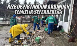 Rize’de fırtınanın ardından temizlik seferberliği