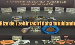 Rize’de 7 zehir taciri daha yakalandı