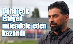 İlhan Palut: "Daha çok isteyen mücadele eden kazandı"