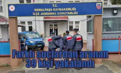 Farklı suçlardan aranan 39 kişi yakalandı