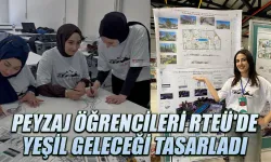 Peyzaj öğrencileri RTEÜ'de yeşil geleceği tasarladı