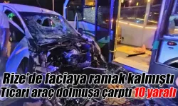 Rize’de minibüs ile hafif ticari araç çarpıştı: 10 yaralı