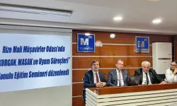RSMMMO'da “KURGAN, MASAK ve Uyum Süreçleri” Konulu Eğitim Semineri