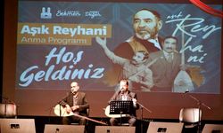 Aşık Reyhani memleketinde anıldı